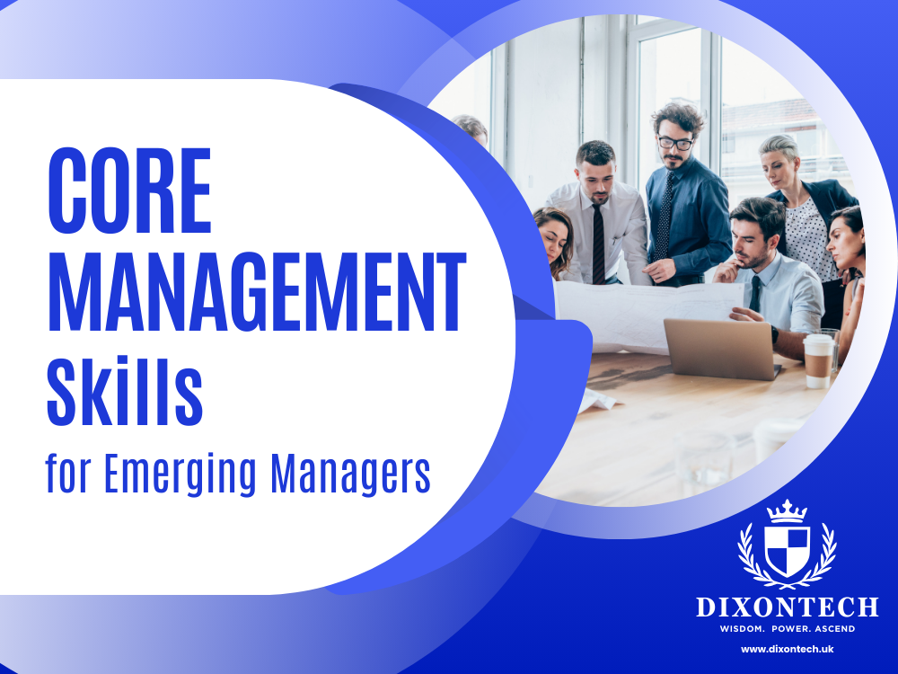 Core Management Skills for Emerging Managers